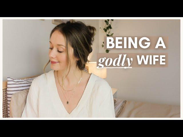 Biblical Habits of a Godly Wife (Christian Wife Talk) | Kaci Nicole