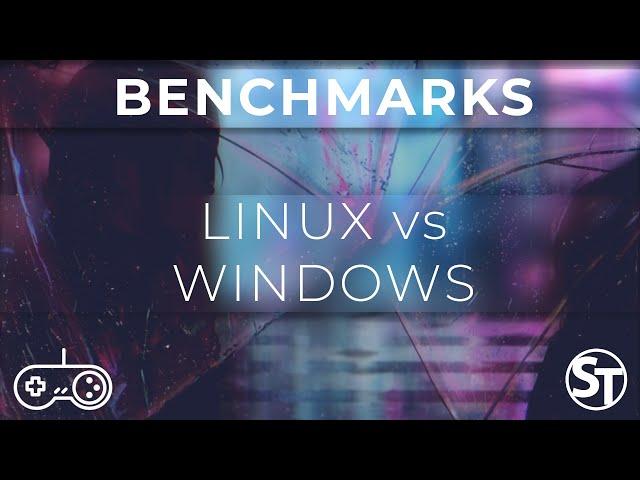 Linux vs Windows - Gaming Benchmarks