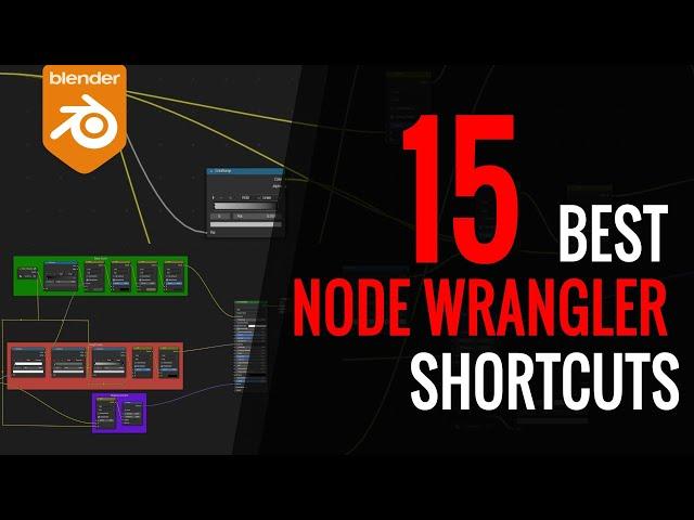 15 BEST Node Wrangler Shortcuts in Blender