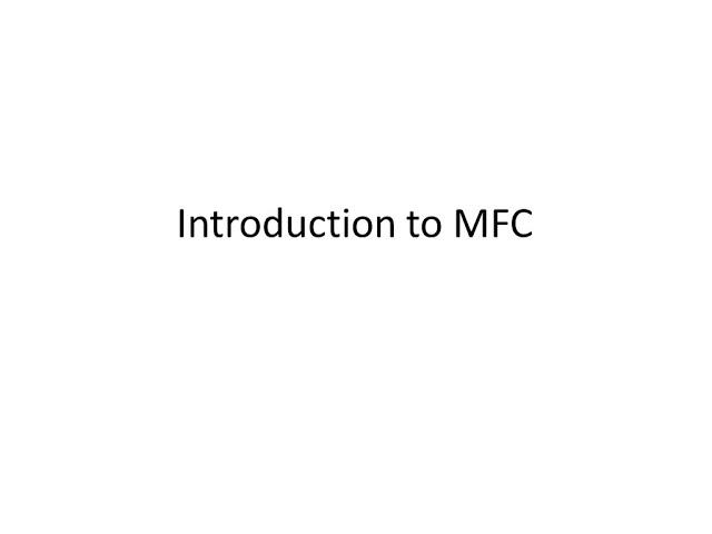 Introduction to MFC