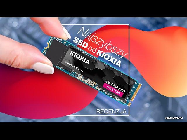 Why the competition doesn't make such ones?!  [Kioxia Exceria PRO, PCIe 4.0 NVMe SSD, 7300MB/s]