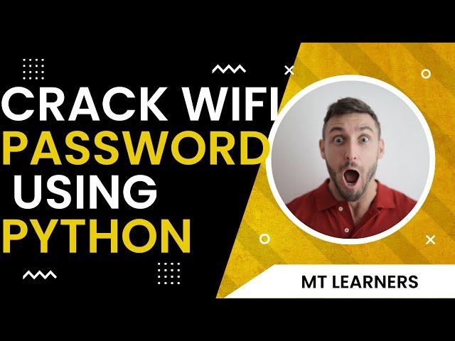 Python Hack: Crack WIFI Password