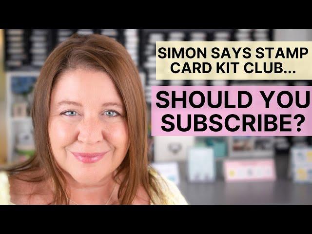 Why I Subscribe to Simon Says Stamp - Top 5 Reasons