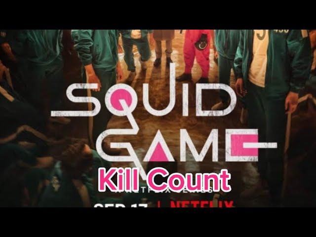 Squid Game 2021 Kill Count