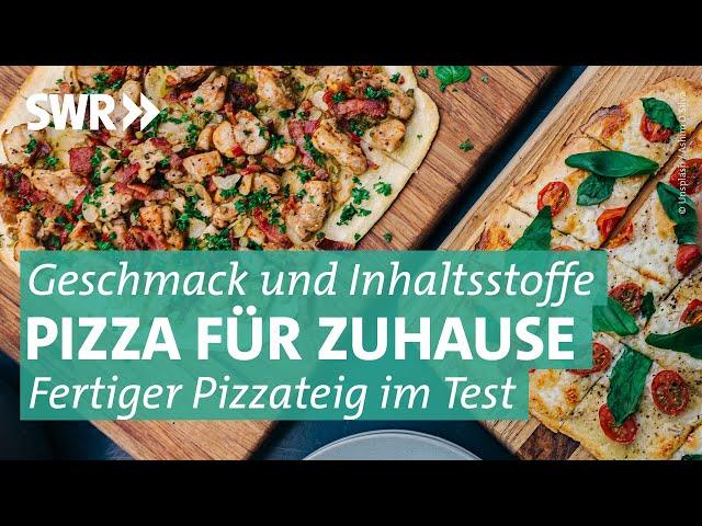 Fertiger Pizzateig im Test: Welcher kommt am nächsten ans Original? | Marktcheck SWR