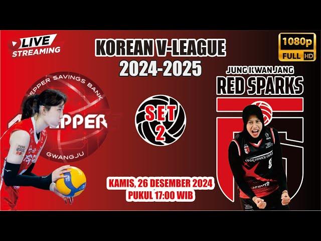 LIVE MEGAWATI RED SPARK MEGAWATI VS AI PEPPER SET 2 V-LEAGUE 2024/2025 #koreanvleague