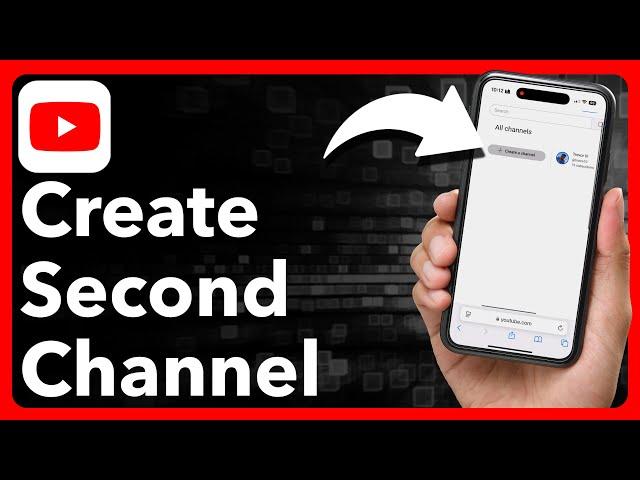 How To Create Second YouTube Channel On Mobile