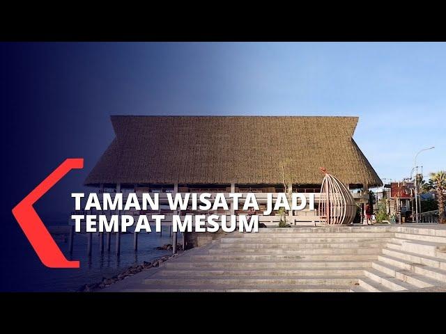 Setelah Diresmikan Presiden, Taman Wisata Kuliner Kelapa Lima Jadi Tempat Mesum