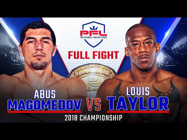 Full Fight | Louis Taylor vs Abus Magomedov (Middleweight Title Bout) | 2018 PFL Championship