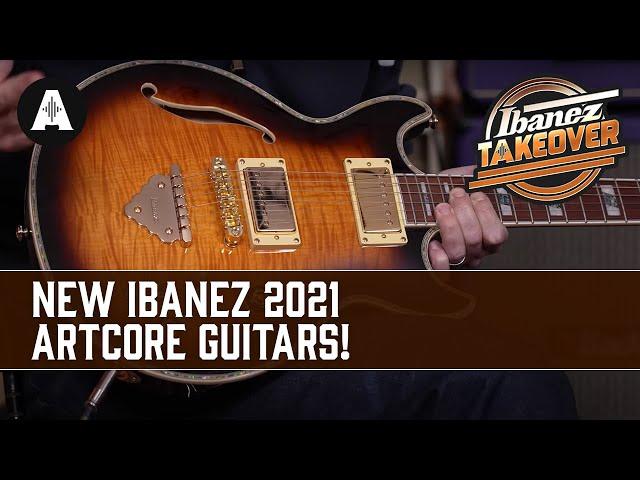 Ibanez 2021 Artcore Series - Affordable Semi/Hollowbody Guitars that Rock!