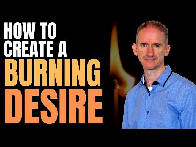 The 7 Best Ways to Create a Burning Desire for Success