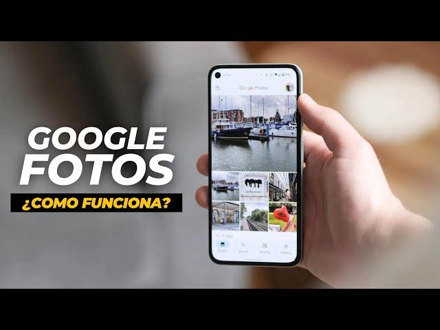 Google Fotos ¿Qué es y cómo funciona? (2024) | Tutorial en ESPAÑOL