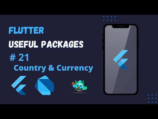 Flutter Pub Packages Series EP 21 - Flutter Country and Currency Widget