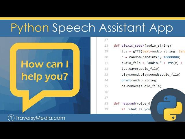 Build A Python Speech Assistant App