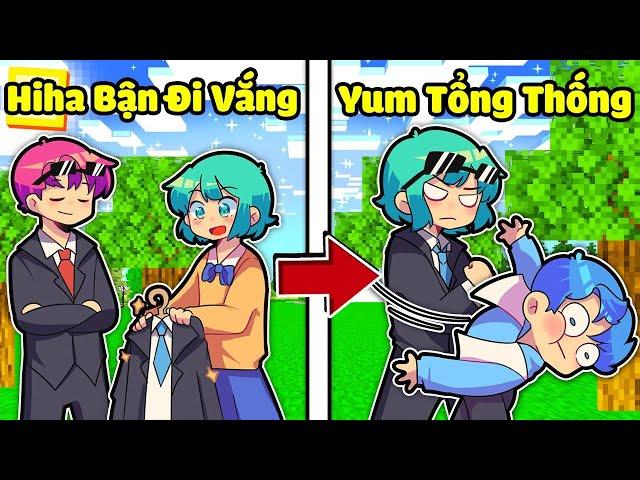 YUMMIE THỬ THÁCH 24 GIỜ GIẢ LÀM TỔNG THỐNG HIHA TROLL SINH TỐ TEAM TRONG MINECRAFT*YUMMIE TỔNG THỐNG