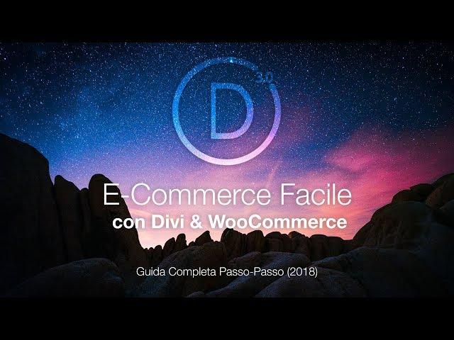 WordPress E-Commerce con Divi e WooCommerce - Tutorial Completo - 2017