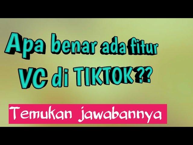 cara vc tiktok asli