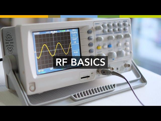 What is RF?  Basic Training and Fundamental Properties