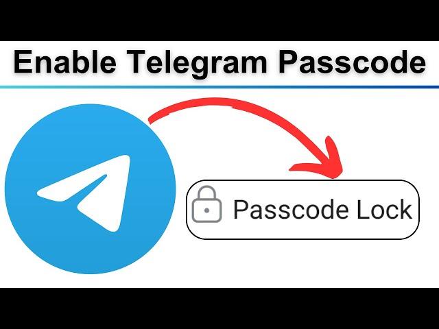 How to Enable Telegram Passcode