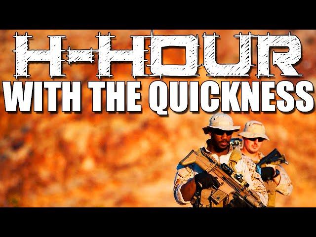 H-HOUR | WITH THE QUICKNESS