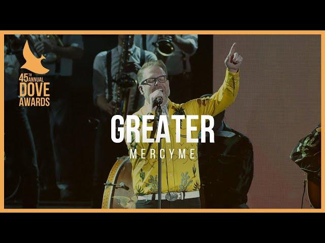 MercyMe: "Greater" (45th Dove Awards)