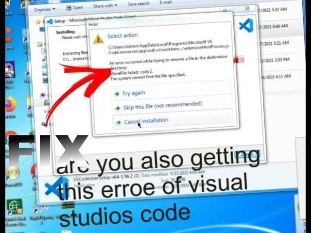 HOW TO FIX AN ERROR OCCOURRED WHILE TRYING TO RENAME THE FILE IN VISUAL STUDIOS CODE