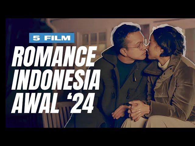 5 Film Romantis Indonesia Terbaik di Awal Tahun 2024