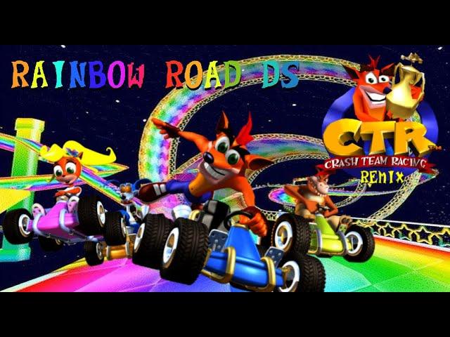 CTR Remix - Rainbow Road Mario Kart DS