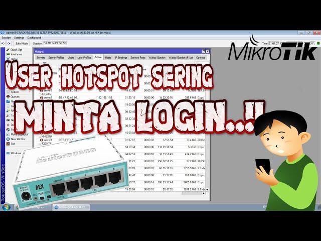 setting MikroTik solusi dan penyebab masalah user hotspot sering minta login