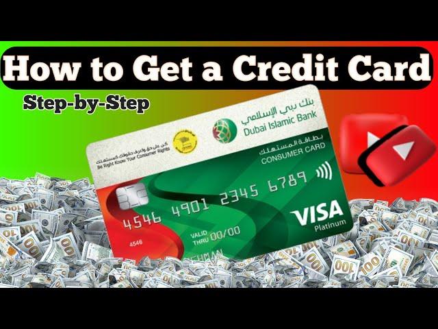 How to Get a Credit Card in Dubai: Step-by-Step Guide (English)