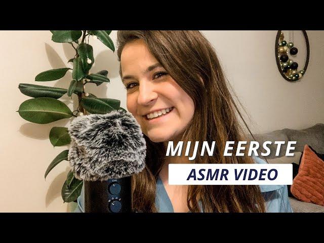 Mijn eerste ASMR video (Dutch/Vlaams) 