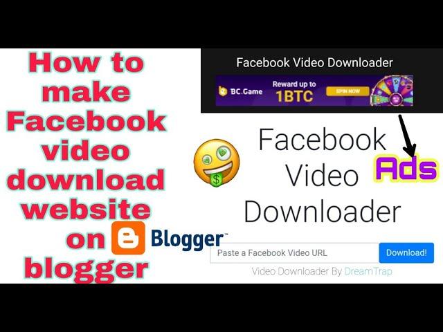 How to make Facebook video download website in blogger | Earn money to make fb download website