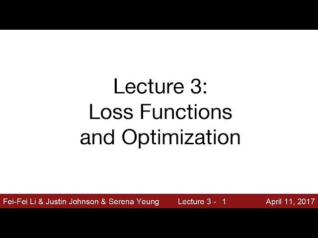 Lecture 3 | Loss Functions and Optimization