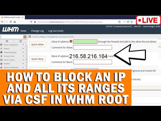 [LIVE] How to block an IP and all its ranges via CSF in WHM root?