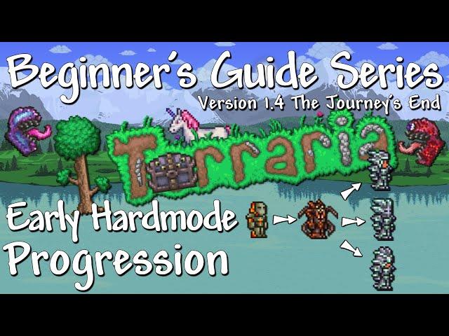 Early Hardmode Progressions (Terraria 1.4 Beginner's Guide Series)