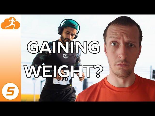 Gaining weight while running