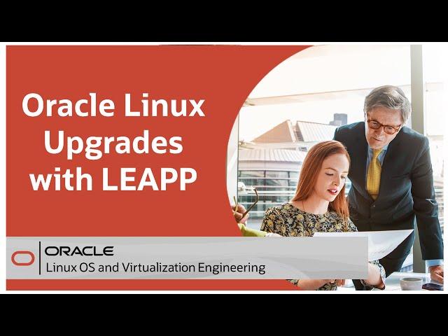 Oracle Linux Upgrades with Leapp