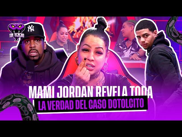 MAMI JORDAN REVELA TODA LA VERDAD DEL DOTOLCITO Y MAMI KING