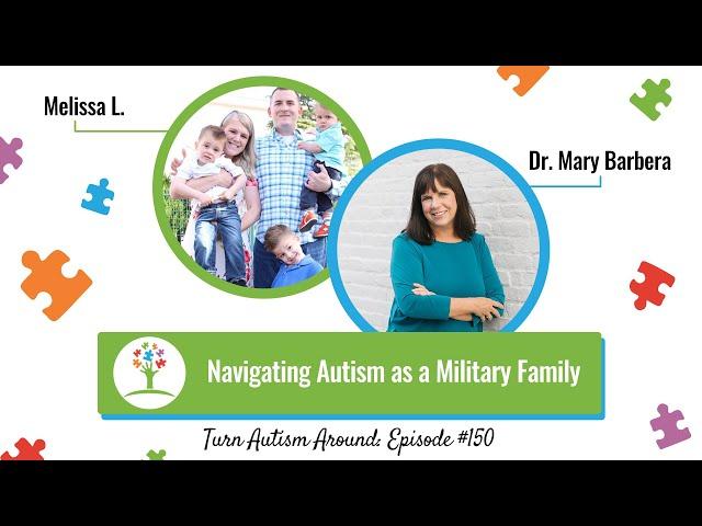 Autism Success Stories: Navigating Autism as a Military Family with Melissa L.