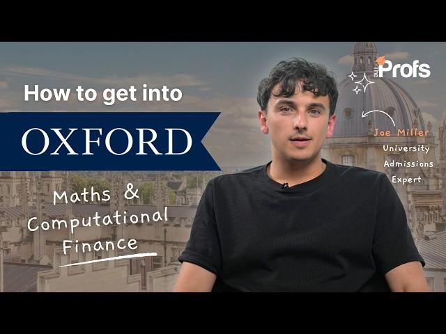 HOW TO GET INTO OXFORD MSC MATHS AND COMPUTATIONAL FINANCE