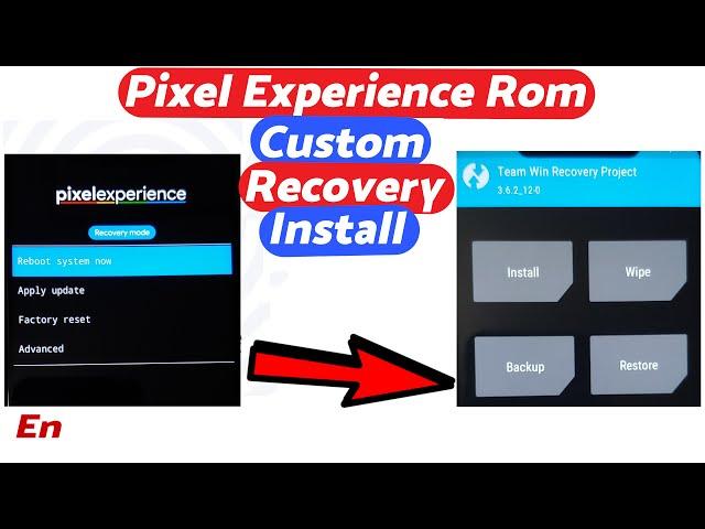 Install Custom Recovery (Orangefox or TWRP) in Pixel Experience ROM Without Root & Without Computer