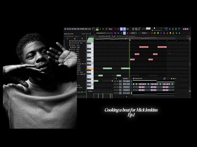 Making a beat from SCRATCH for MICK JENKINS in FL Studio 20.