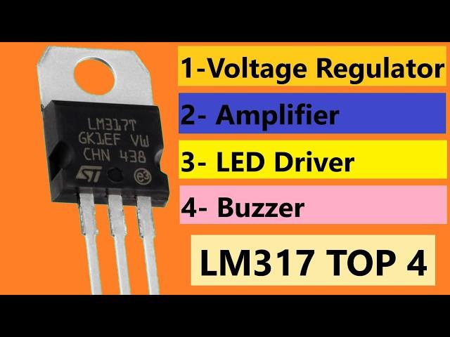 It's Good to Know These / The 4 Best Circuits Made Using LM317