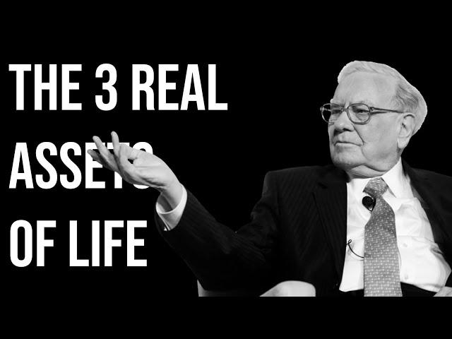 Your 3 Real Assets In Life Beautifully Explained By Warren Buffet