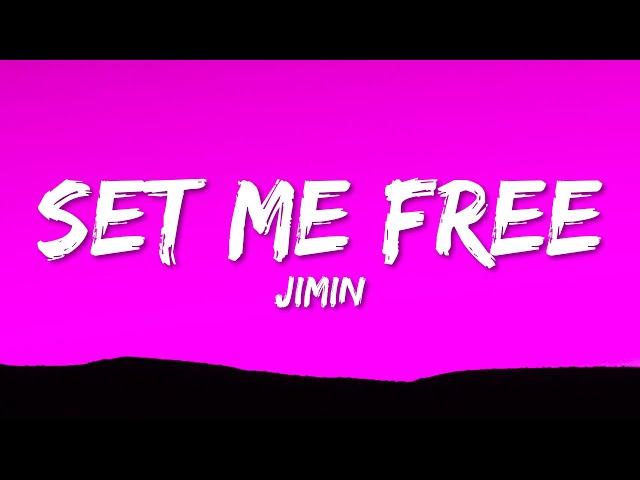 Jimin - Set Me Free Pt.2 (Lyrics)