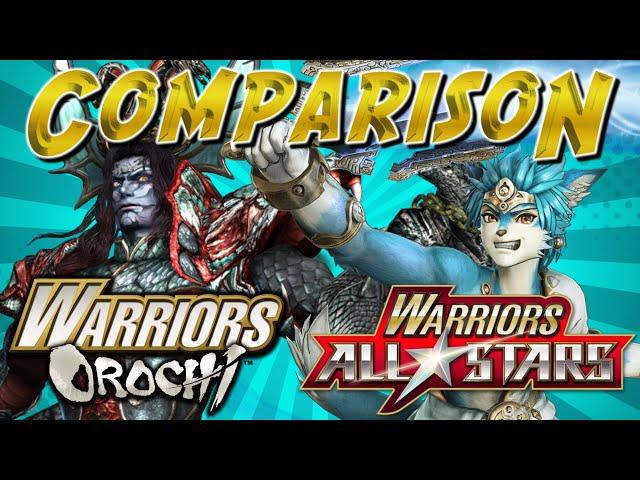 COMPARISON | Warriors Orochi vs. Warriors All-Stars