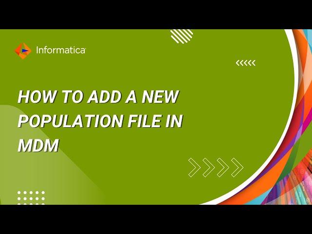 How to Add a New Population File in MDM