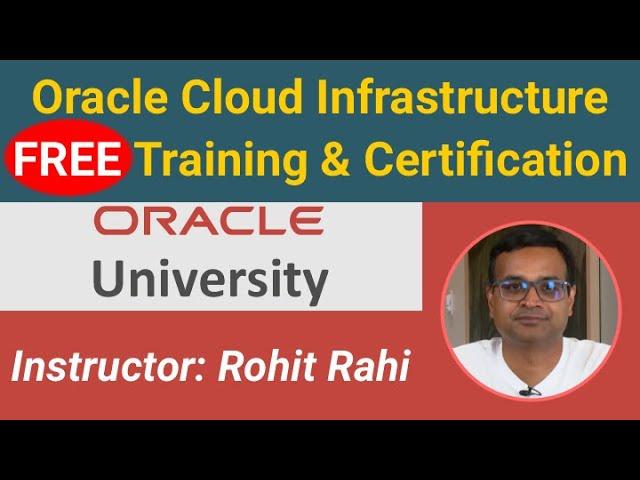 Oracle Cloud Infrastructure Free Training and Certification | Learn Oracle OCI | Oracle OCI Tutorial