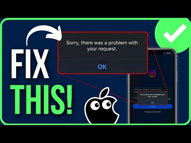 [FIXED] Instagram Sorry There Was A Problem With Your Request iPhone (2024)