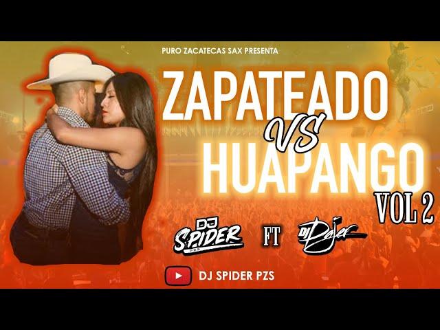 ''Zapateados Vs Huapangos Vol 2'' Mix (Dj spider ft dj Dajer) Echo 2020